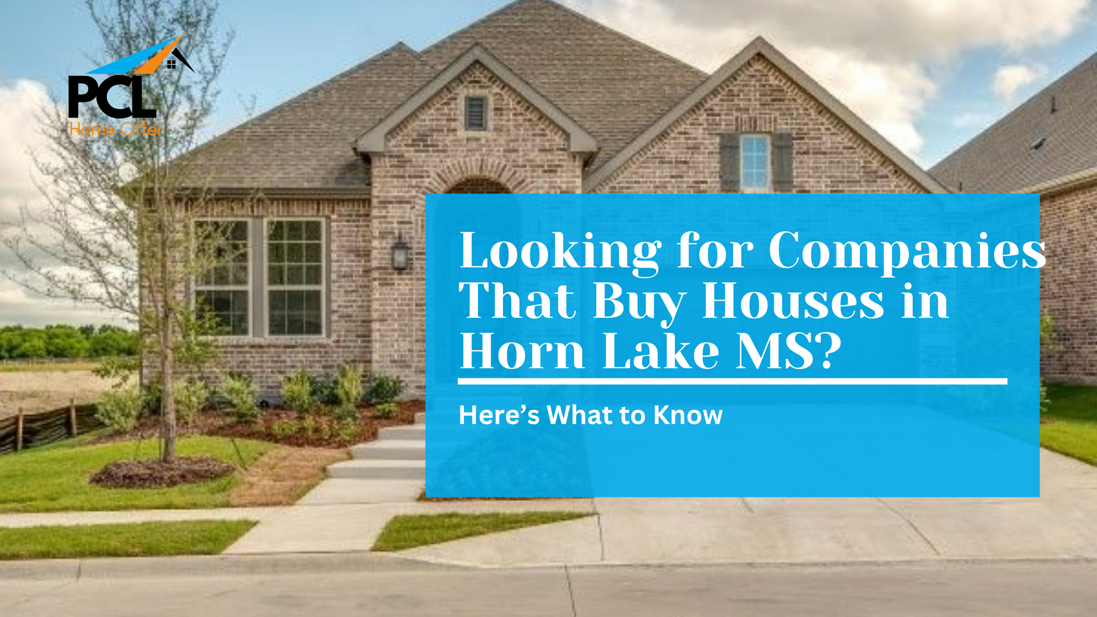 Horn Lake home selling guide for companies that buy houses fast